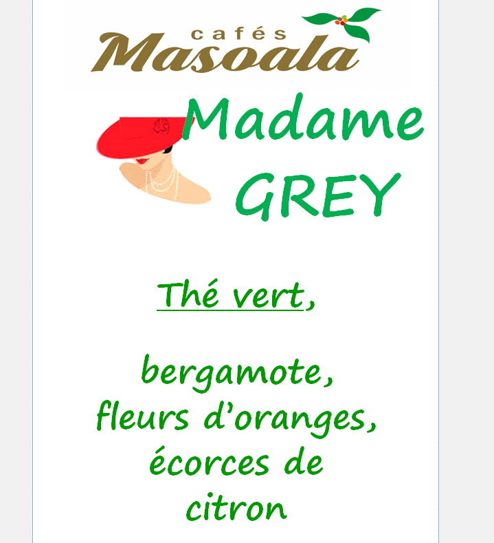 MADAME GREY