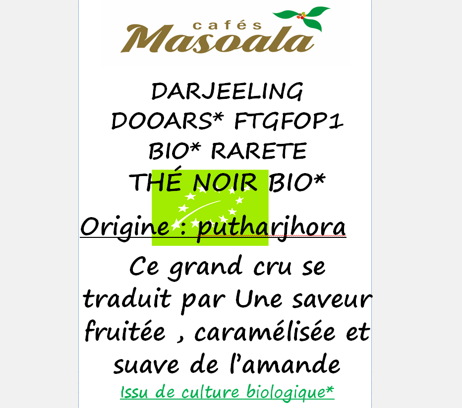 DARJEELING DOOARS FTGFOP1  RARETE BIO