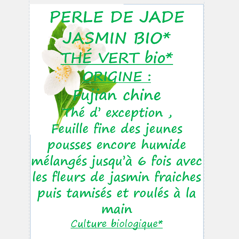 PERLE DE JADE JASMIN BIO FUJIAN CHINE