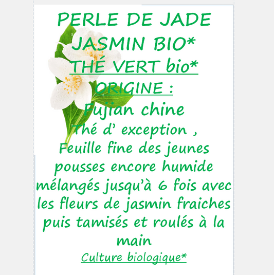 PERLE DE JADE JASMIN BIO FUJIAN CHINE